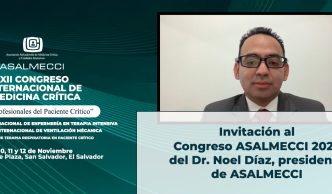 Invitación al Congreso ASALMECCI 2022 del Dr. Noel Díaz, presidente de ASALMECCI